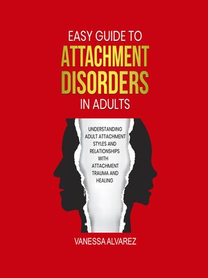 cover image of Easy Guide to Attachment Disorders in Adults
